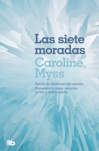 Las siete moradas (No ficción) von B de Bolsillo (Ediciones B)